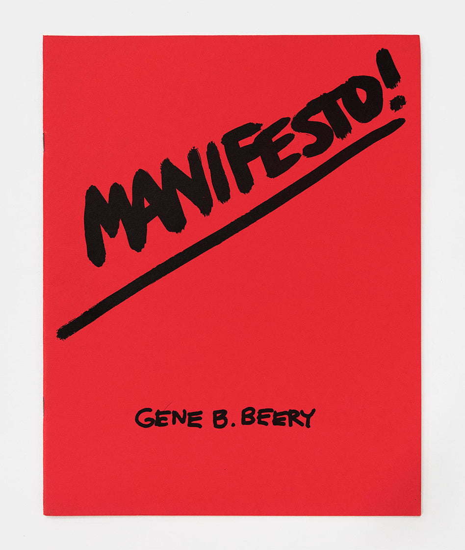 Gene Beery: Manifesto!