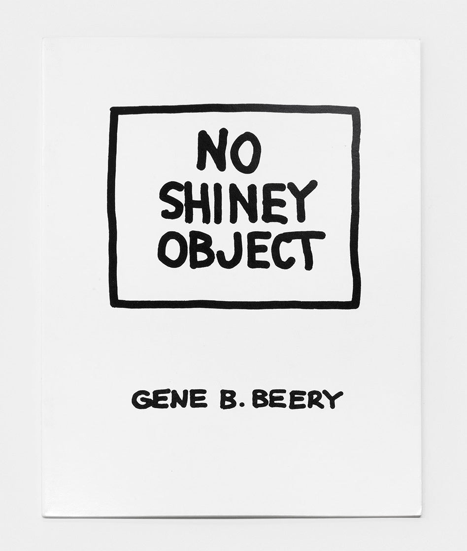Gene Beery: No Shiney Object